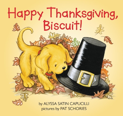 Happy Thanksgiving, Biscuit! by Alyssa Satin Capucilli