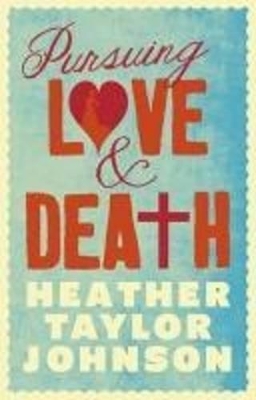 Pursuing Love and Death book