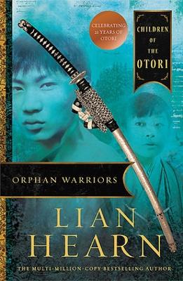 Orphan Warriors: Children of the Otori Book 1 book