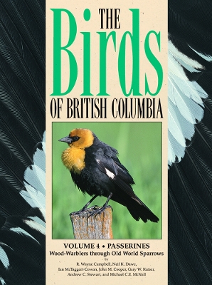 Birds of British Columbia, Volume 4 by Wayne Campbell