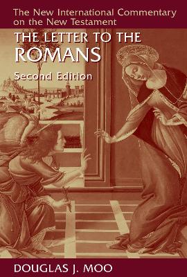 Letter to the Romans by Douglas J. Moo