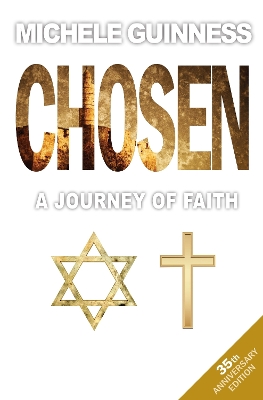 Chosen: A Journey of Faith by Michele Guinness