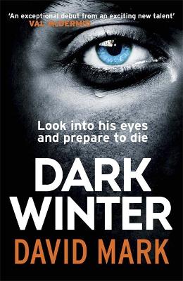 The Dark Winter by David Mark