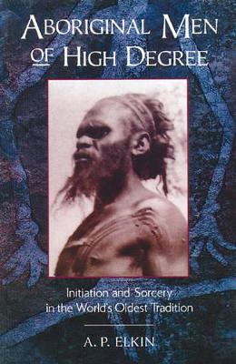 Aboriginal Men of High Degree book