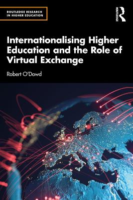 Internationalising Higher Education and the Role of Virtual Exchange book