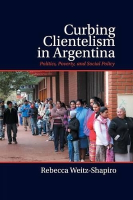 Curbing Clientelism in Argentina book