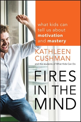 Fires in the Mind by Kathleen Cushman