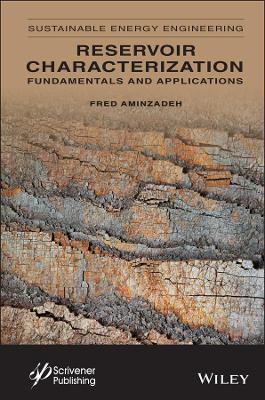 Reservoir Characterization: Fundamentals and Applications, Volume 2 book