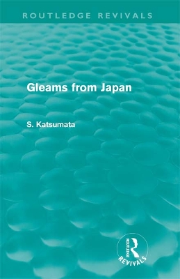 Gleams From Japan by S. Katsumata