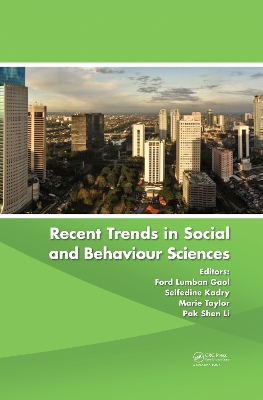 Recent Trends in Social and Behaviour Sciences: Proceedings of the International Congress on Interdisciplinary Behaviour and Social Sciences 2013 book