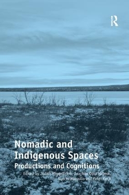 Nomadic and Indigenous Spaces by Judith Miggelbrink