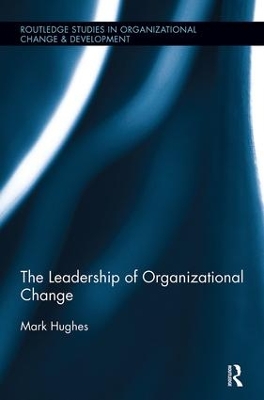 The Leadership of Organizational Change book