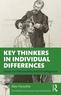Key Thinkers in Individual Differences: Ideas on Personality and Intelligence book