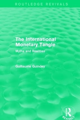 The International Monetary Tangle by Guillaume Guindey