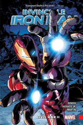 Invincible Iron Man Vol. 3: Civil War Ii by Mike Deodato