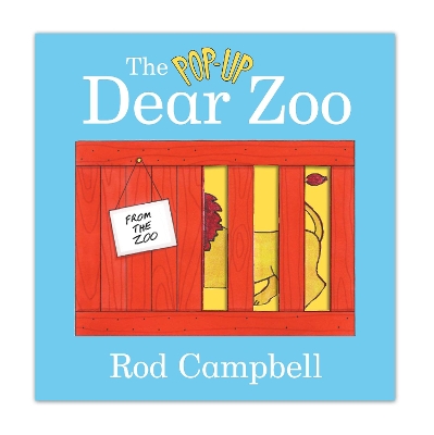 The Pop-Up Dear Zoo by Rod Campbell