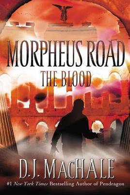 The Blood by D J Machale