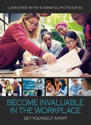 Become Invaluable in the Workplace: Set Yourself Apart book