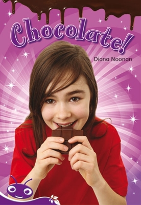 Bug Club Level 20 - Purple: Chocolate! (Reading Level 20/F&P Level K) book