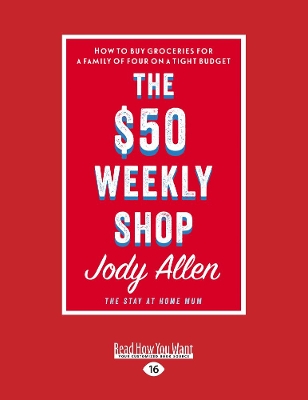 The $50 Weekly Shop by Jody Allen
