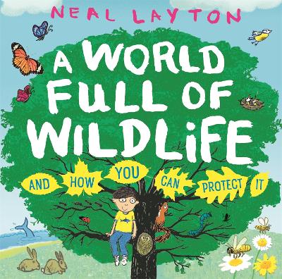 Eco Explorers: A World Full of Wildlife: and how you can protect it book