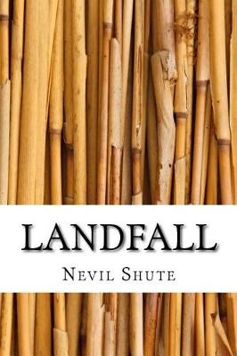 Landfall by Nevil Shute