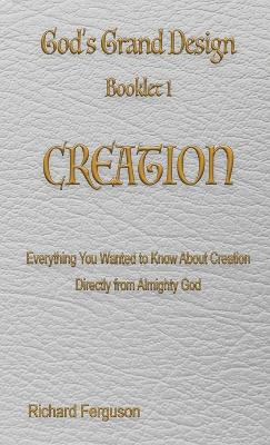 God's Grand Design: Creation book