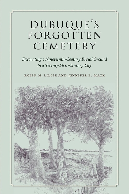 Dubuque's Forgotten Cemetery book