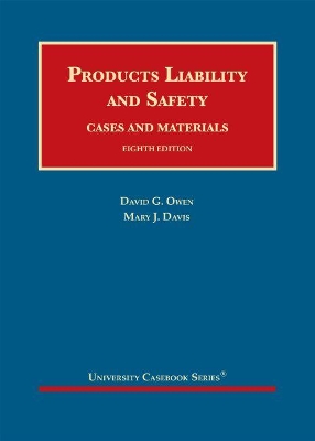 Products Liability and Safety: Cases and Materials book