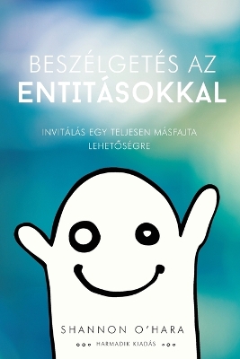 Beszélgetés az Entitásokkal (Hungarian) book