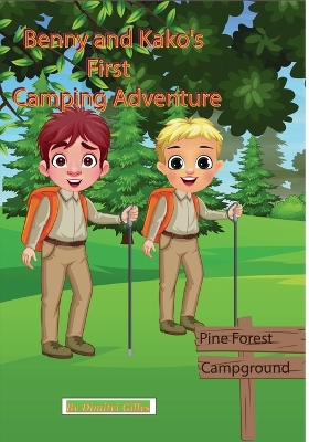 Benny and Kako's First Camping Adventure book