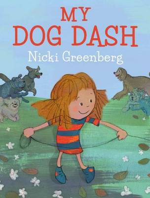 My Dog Dash by Nicki Greenberg