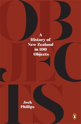 A History of New Zealand in 100 Objects book