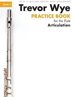 Trevor Wye Practice Book for the Flute book