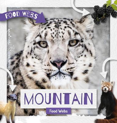 Mountain Food Webs by William Anthony