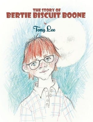 Story of Bertie Biscuit Boone book