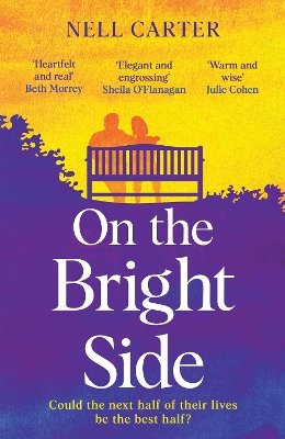 On the Bright Side: The heartbreaking, heartwarming feel-good read of 2021 by Nell Carter
