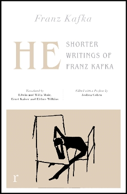 He: Shorter Writings of Franz Kafka (riverrun editions) book