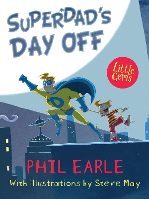 Little Gems – Superdad's Day Off book