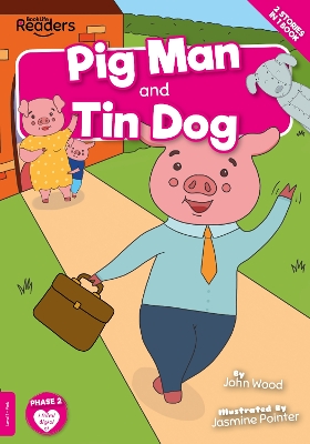 Pig Man and Tin Dog book