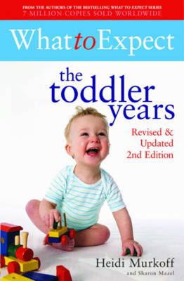 What to Expect: The Toddler Years 2nd Edition book