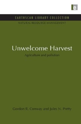 Unwelcome Harvest by Gordon R. Conway