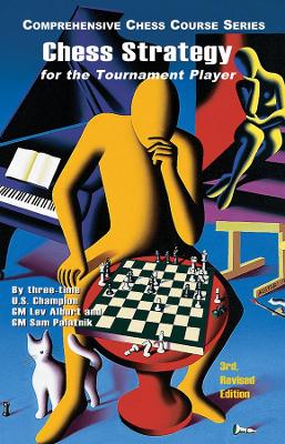 Chess Strategy for the Tournament Player book