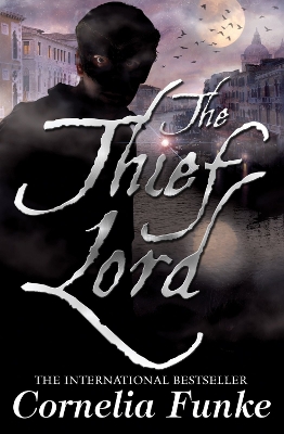 Thief Lord by Cornelia Funke