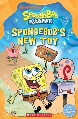 Spongebob Squarepants: SpongeBob's New Toy by Fiona Davis