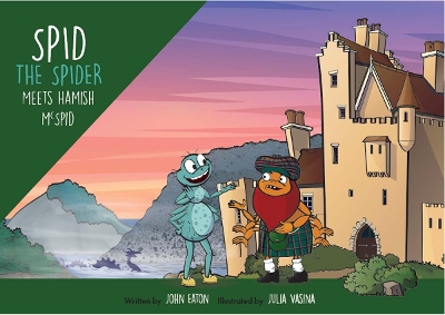 Spid the Spider Meets Hamish McSpid: 2024 book