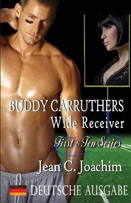 Buddy Carruthers, Wide Receiver (Deutsche Ausgabe) book