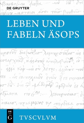 Leben Und Fabeln Äsops: Griechisch - Deutsch book