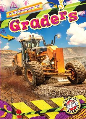 Graders by Mari Schuh