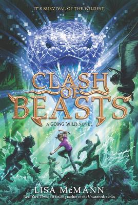 Going Wild #3: Clash Of Beasts book